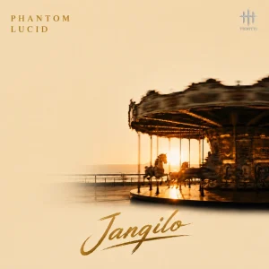 Phantom - JANGILO Ft. Lucid