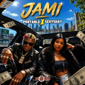 Portable – Jami Ft. Sexyshay