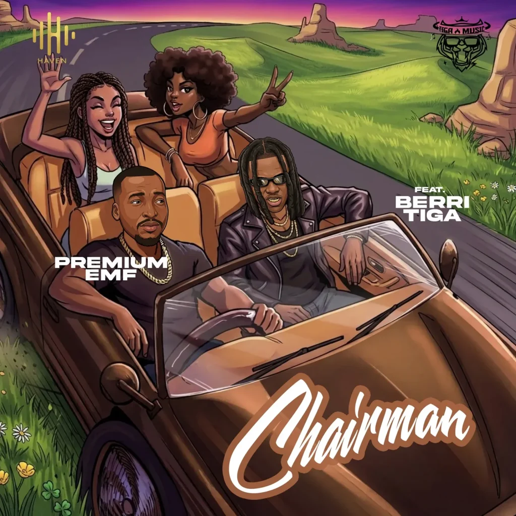 Premium Emf - Chairman (Remix) Ft Berri-Tiga