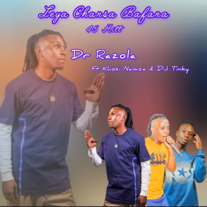 Razolo - Lea Chancer Bafana