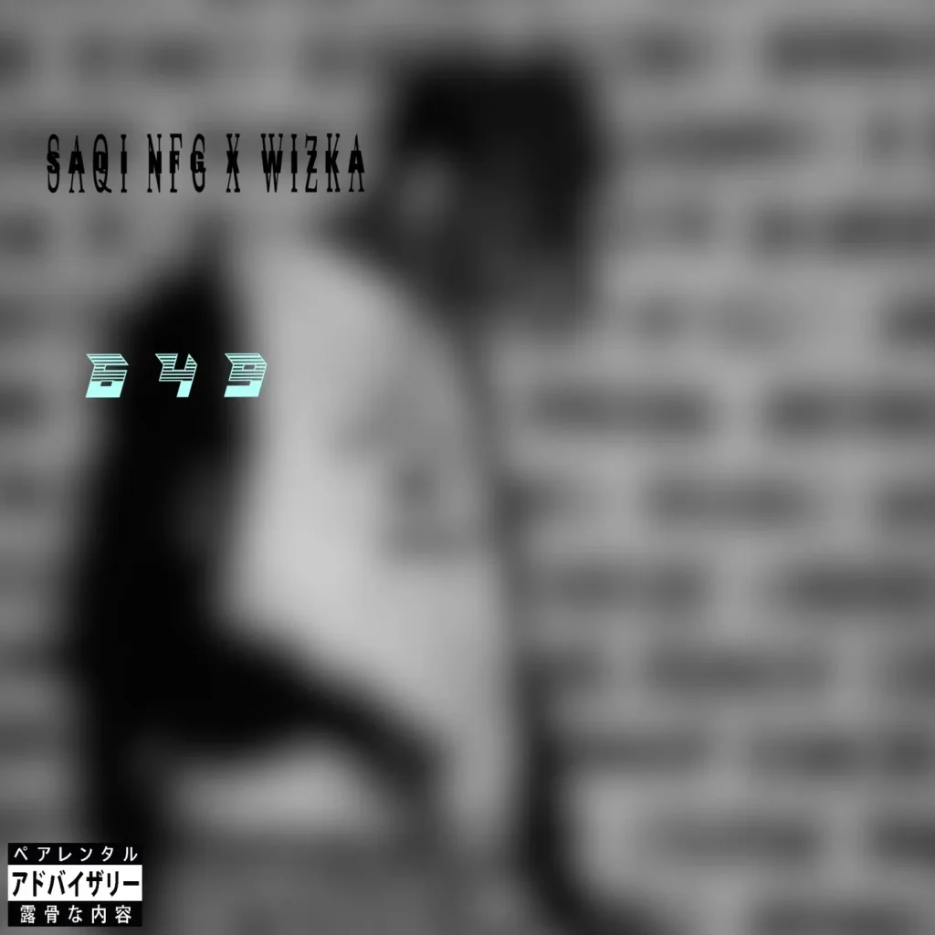 Saqi NFG – 649 Ft. Wizka