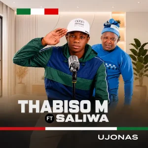 Thabiso M - uJonas Ft. Saliwa