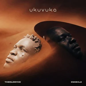 TheologyHD - Ukuvuka Ft. Swizxle