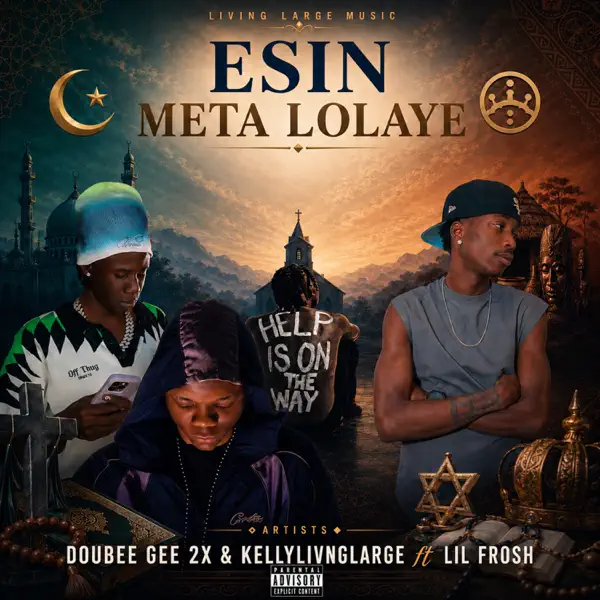 Double Gee2x - Esin Meta lolaye Ft. Kellylivinglarge & Lil Frosh