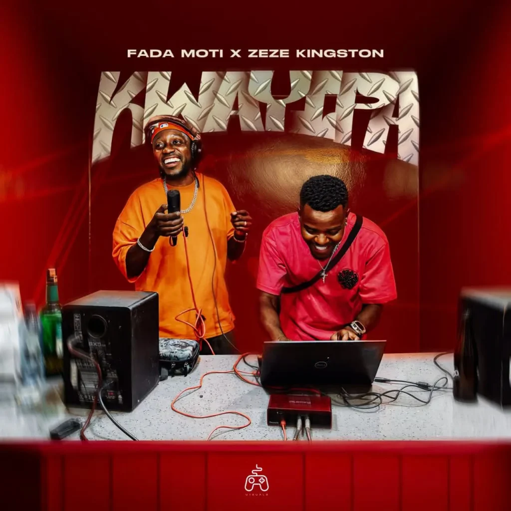 Fada Moti - KWAYIPA Ft. Zeze Kingston