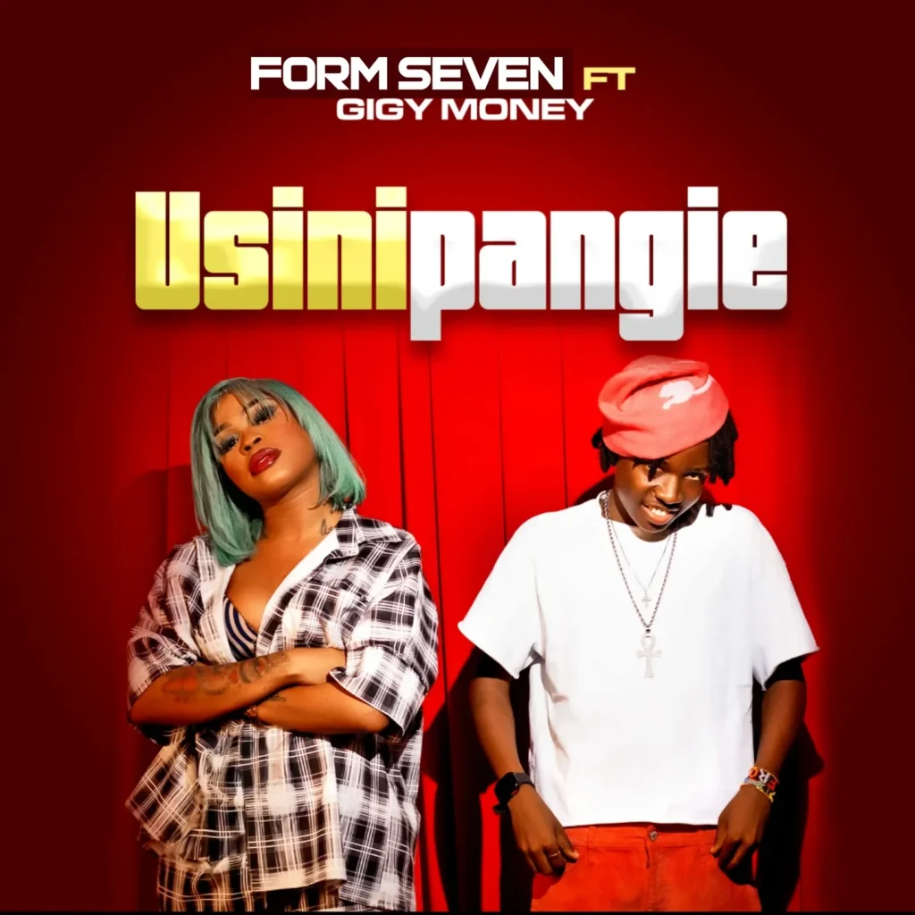 Form Seven - Usinipangie Ft. Gigy Money
