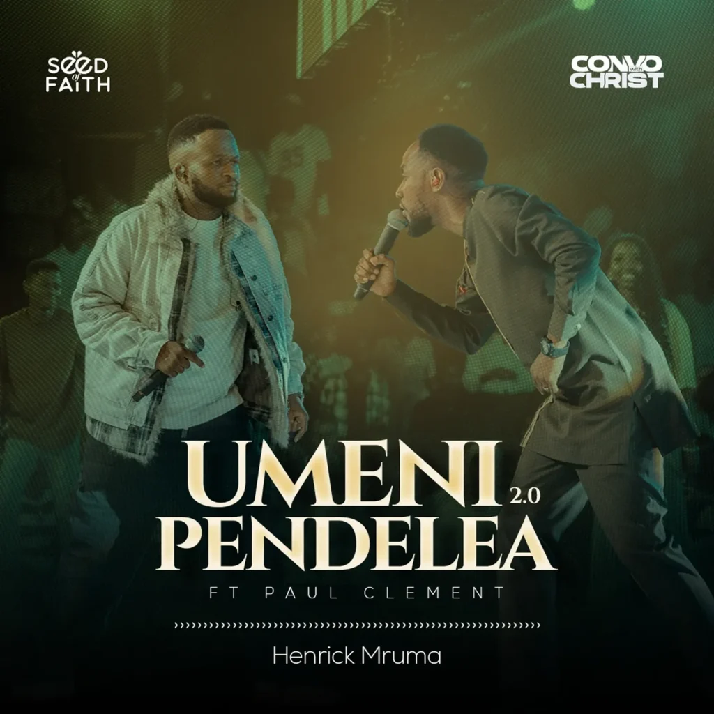 Henrick Mruma - Umenipendelea 2.0 Ft Paul Clement