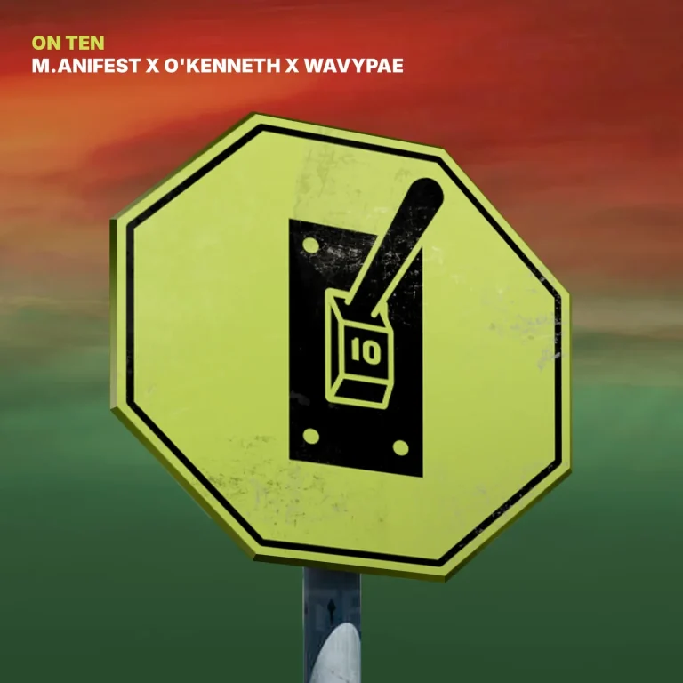 M.anifest – ON TEN ft O'Kenneth & wavypae