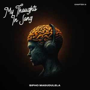 Sipho Magudulela – My Thoughts In Song III