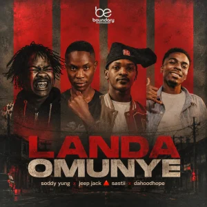 Soddy Yung - Landa Omunye Ft. Jeep Jack ZA, Sastii & Dahoodhope
