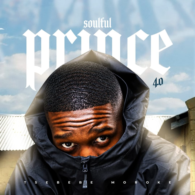 Tsebebe Moroke – SOULFUL PRINCE 4.0 Album