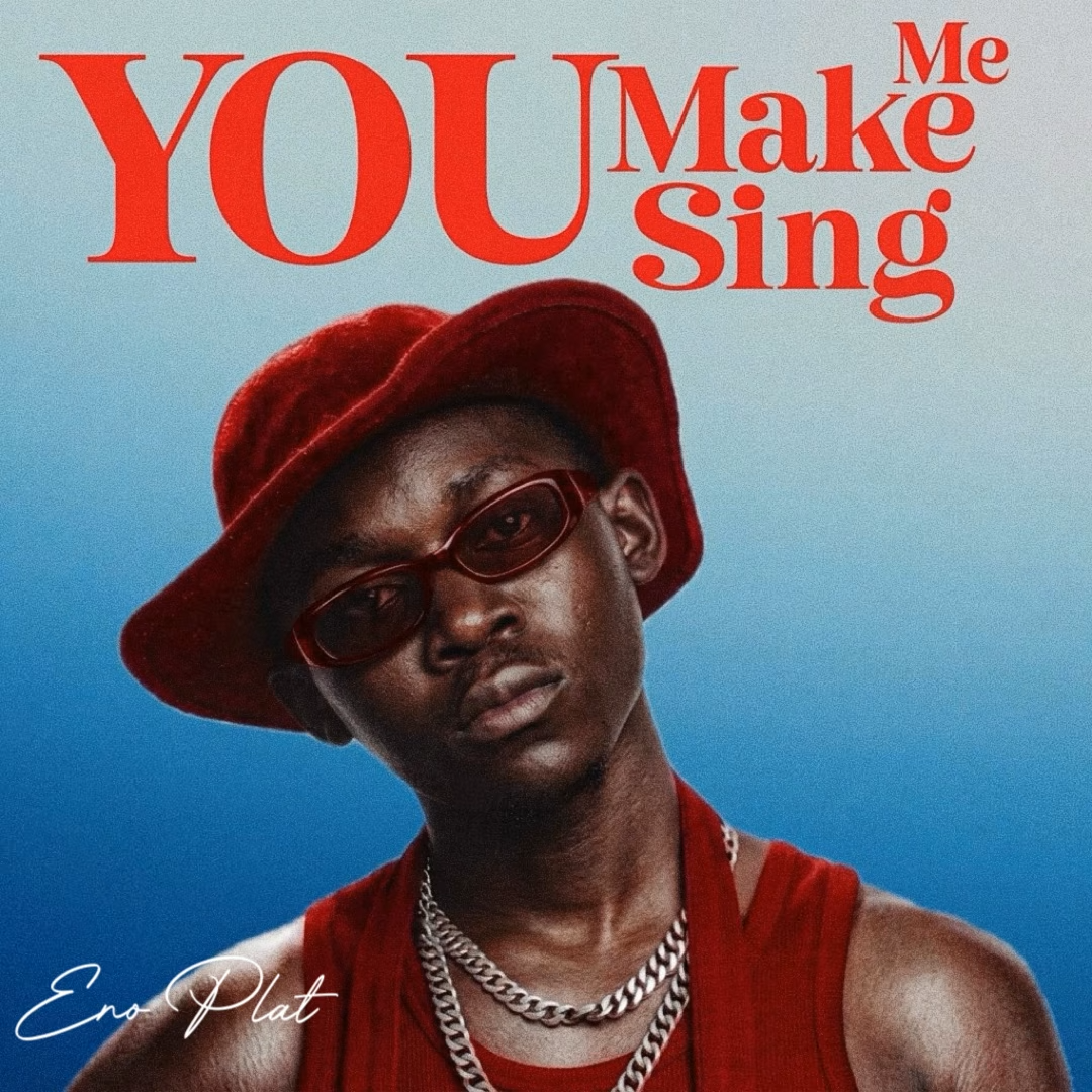 Enoplat – You Make Me Sing