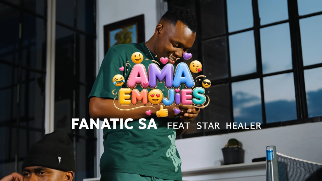 Fanatic SA - Ama Emojies Ft. Starr Healer
