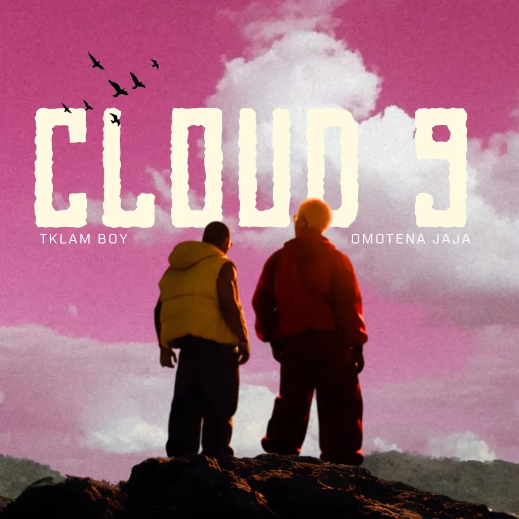 Tklam Boy - Cloud 9 Ft. Omotena Jaja